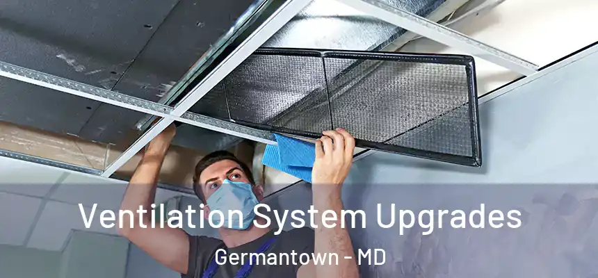 Ventilation System Upgrades Germantown - MD